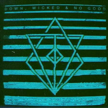 Down, Wicked & No Good cover