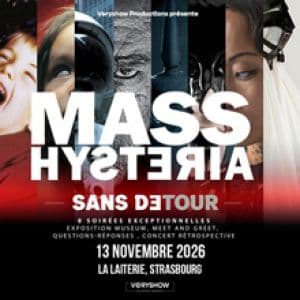 Mass Hysteria @ La Laiterie Artefact