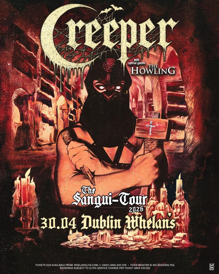 Creeper + The Howling @ Whelan's