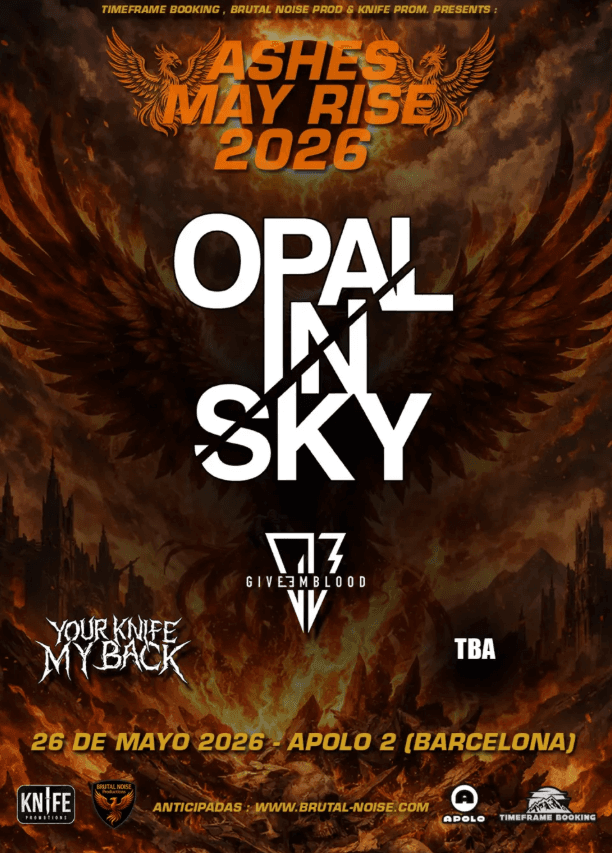 Opal In Sky + Give Em Blood + Your Knife My Back @ Sala Apolo