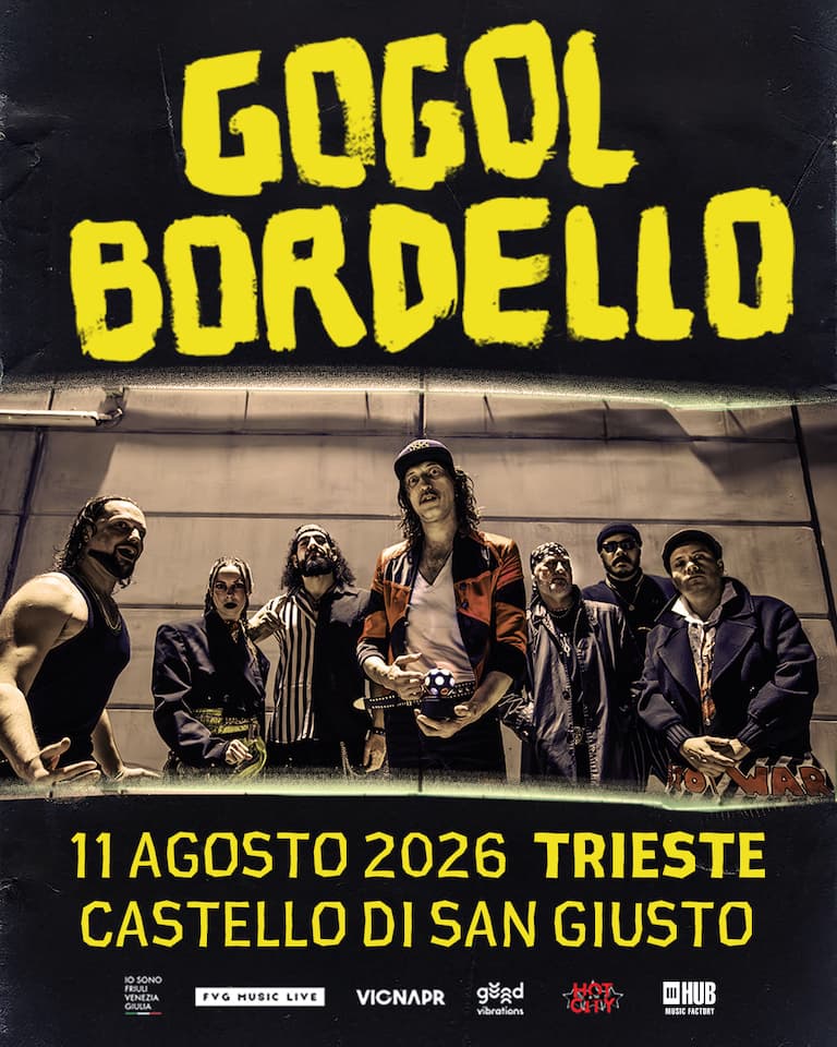 Gogol Bordello @ Castello di San Giusto