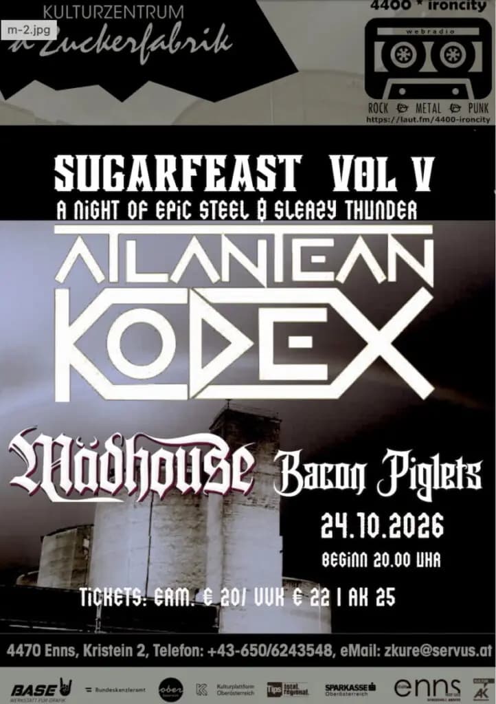 Atlantean Kodex + Bacon Piglets + Mädhouse @ Zuckerfabrik