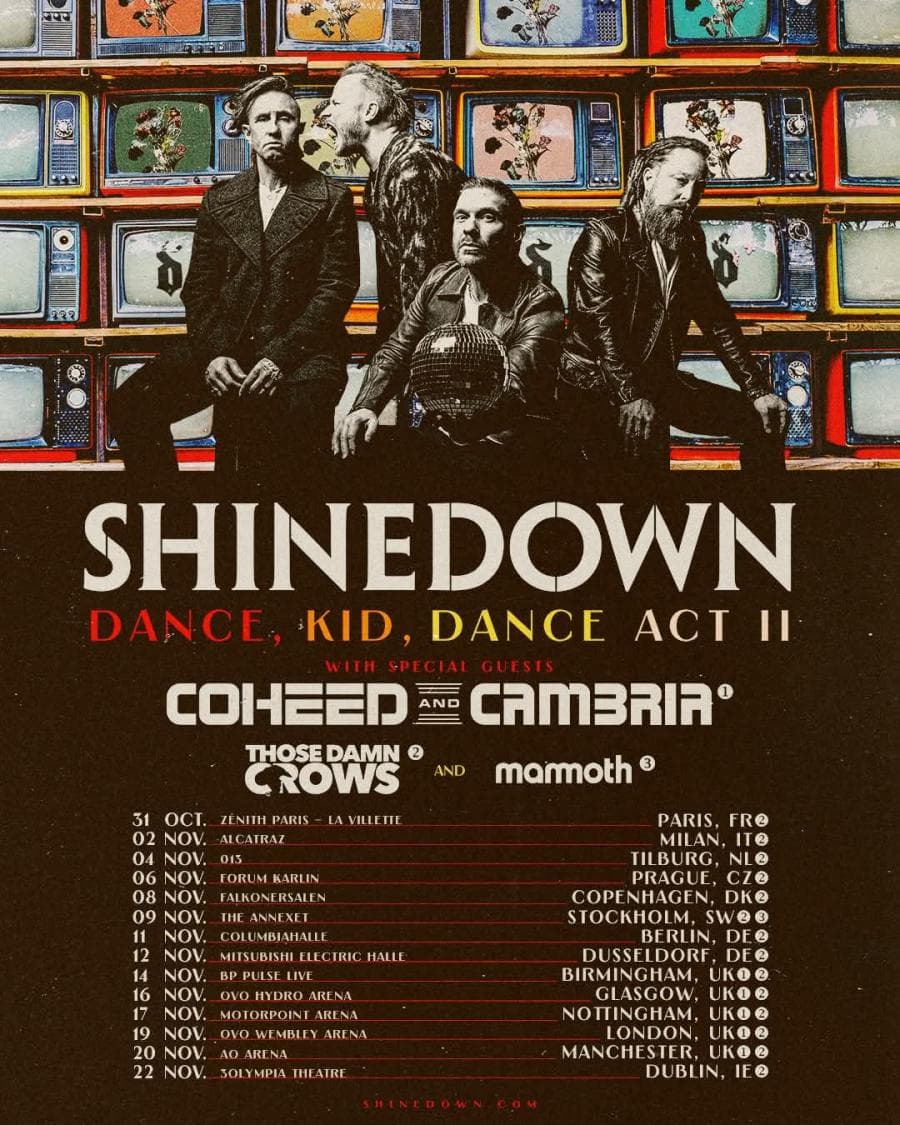 Shinedown + Coheed And Cambria + Those Damn Crows @ 3Olympia Theatre