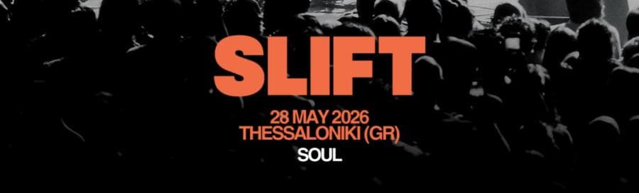 SLIFT @ Soul