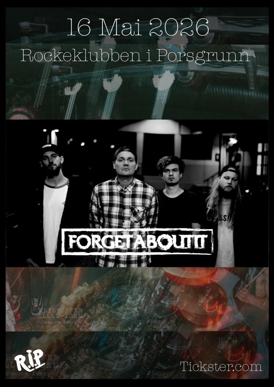 Forgetaboutit @ Rockeklubben i Porsgrunn