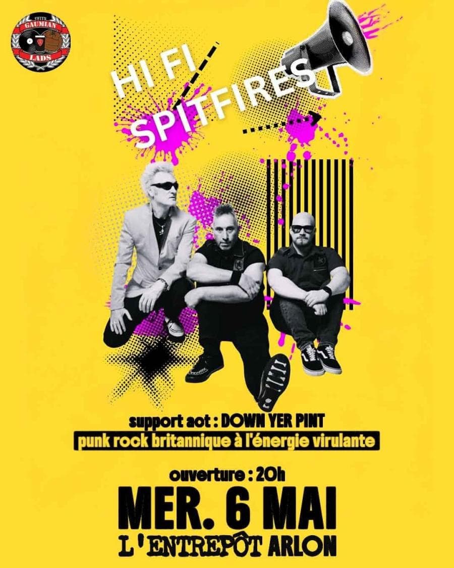 Hi-Fi Spitfires + Down Yer Pint @ L'Entrepôt