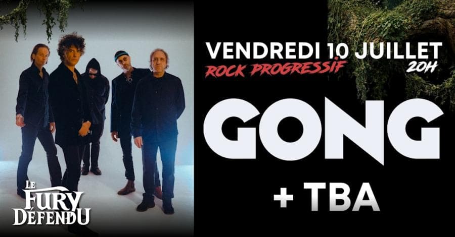 Gong @ Fury Défendu