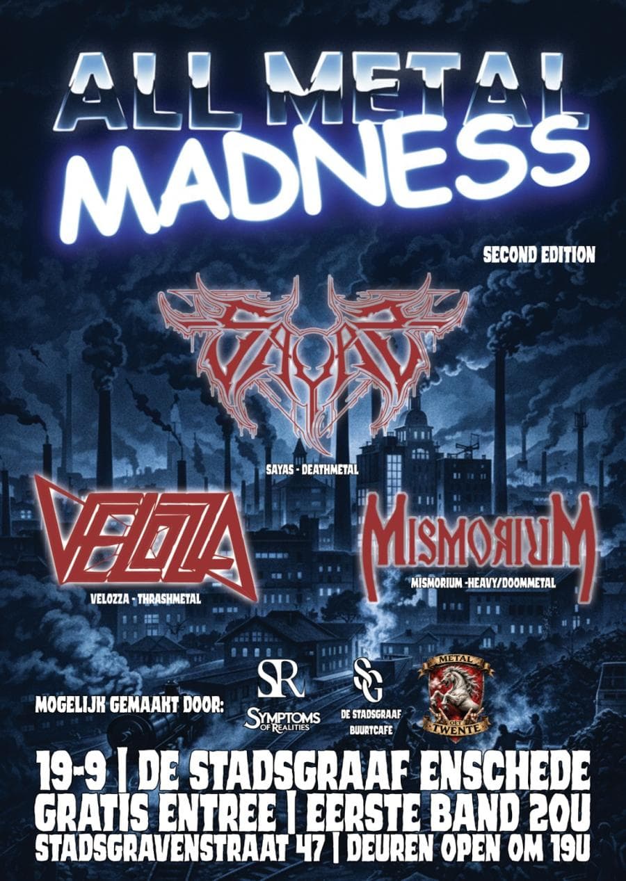 Sayas + Mismorium + Velozza @ Stadsgraaf
