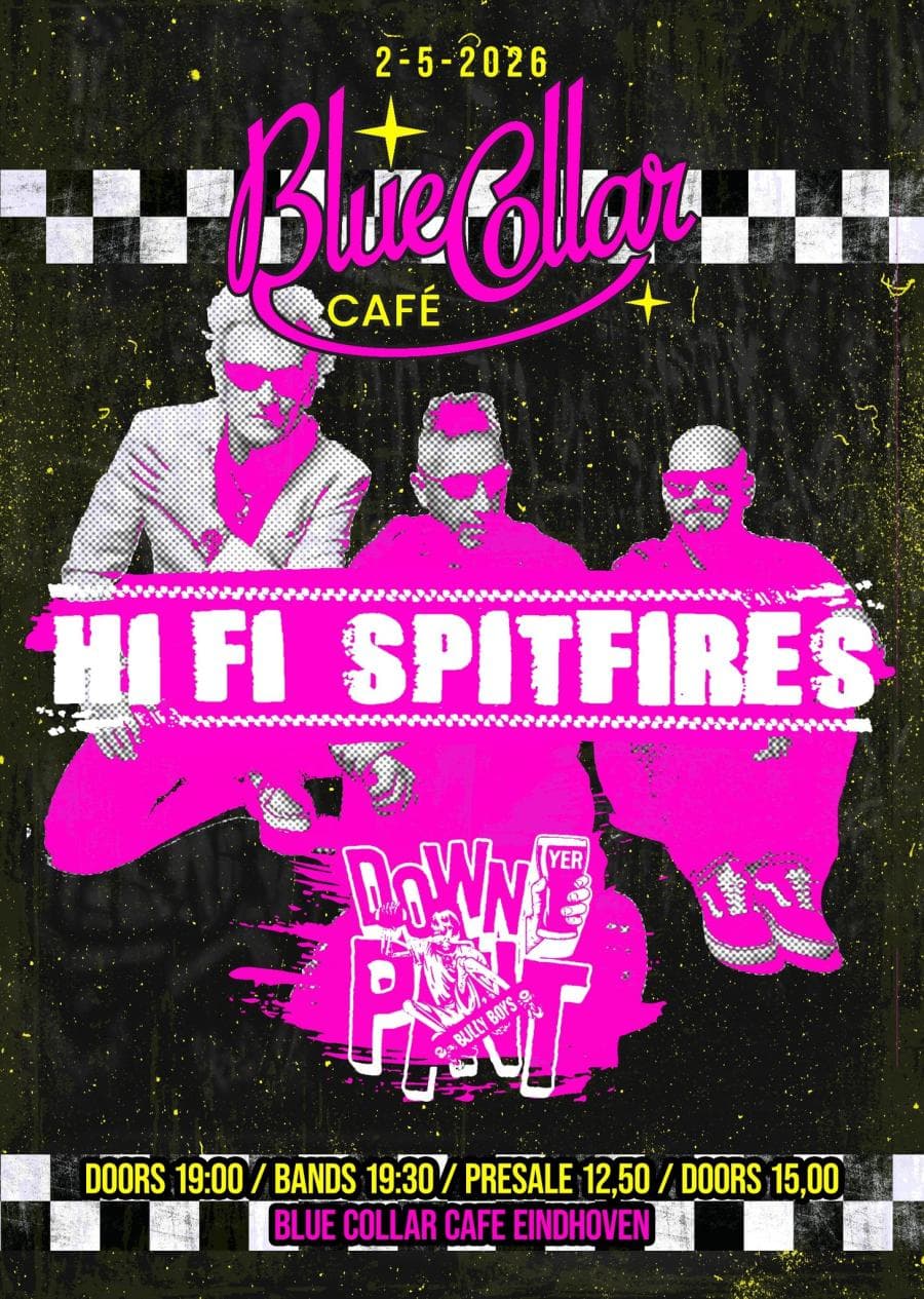 Hi-Fi Spitfires + Down Yer Pint @ Blue Collar Café