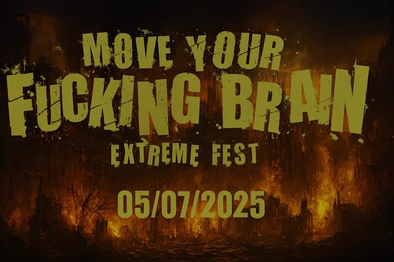 Move Your Fucking Brain Extreme Fest 2025 – Guía del festival y playlist