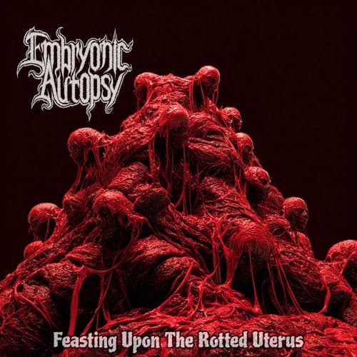 Feasting Upon the Rotted Uterus cover