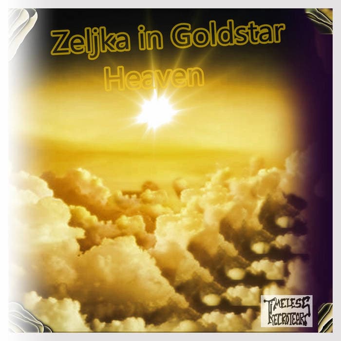 Zeljka in Goldstar Heaven cover