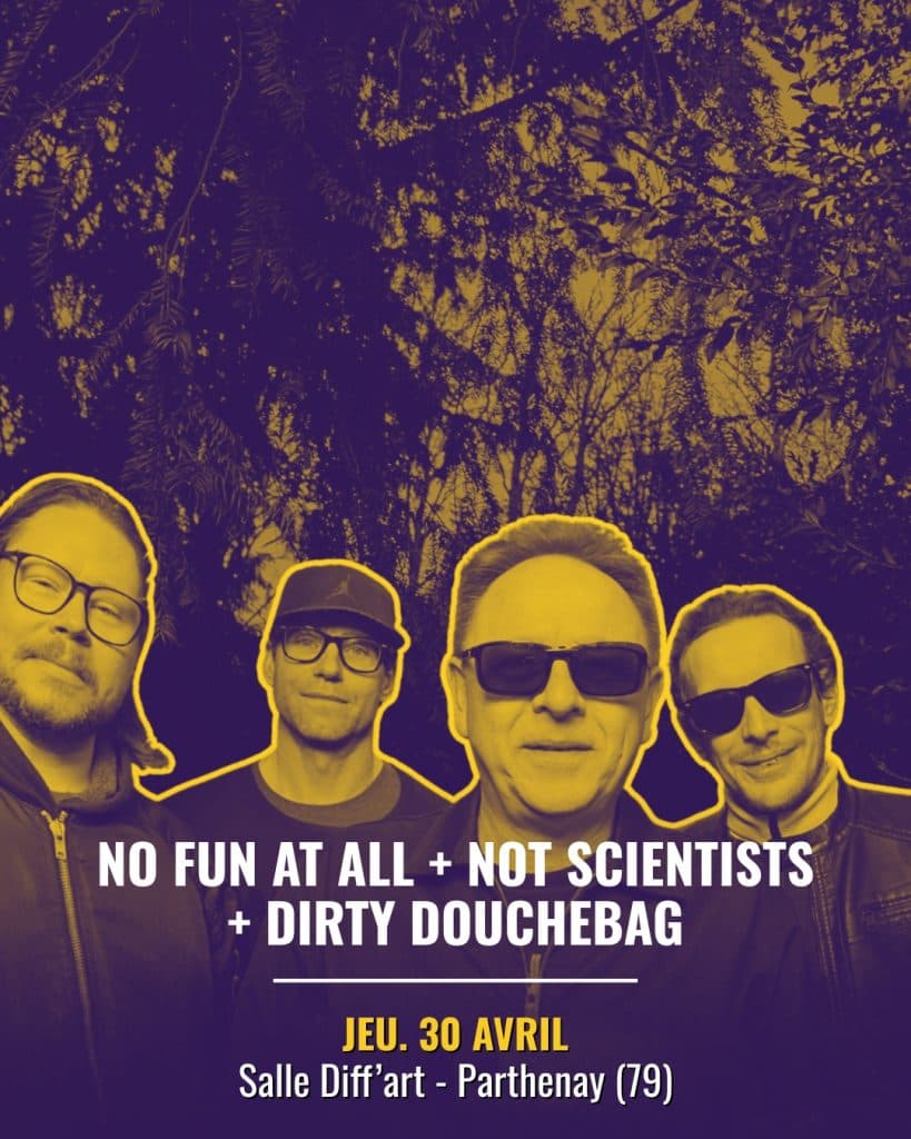 No Fun At All + Dirty Douchebag + Not Scientists @ Diff'art