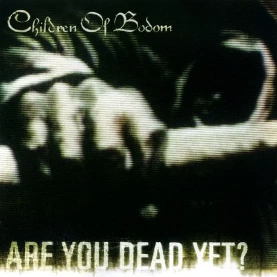 Are You Dead Yet? cover